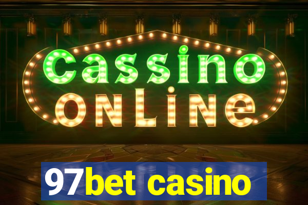 97bet casino